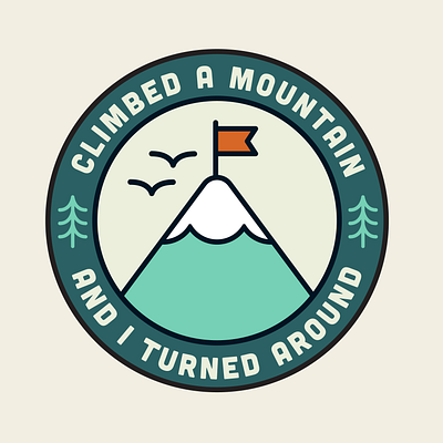 Climbed a mountain, and I turned around badge birds climb climbed a mountain climber climbing flag fleetwood mac icon mountain badge snow sticker trees