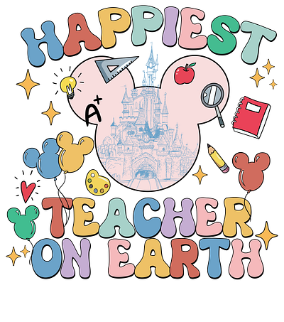 Happiest Teacher On Earth graphic design pod design png