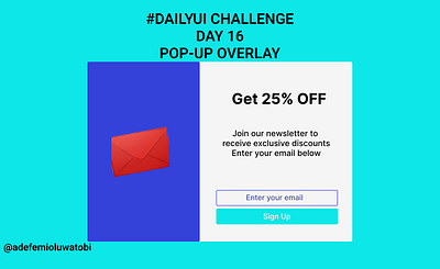 POP-UP OVERLAY 🌟 Day 16 of My 100-Day Daily UI Challenge! 🌟 dailyui design figma graphic design overlay pop pop up overlay ui uiuxdesign up ux