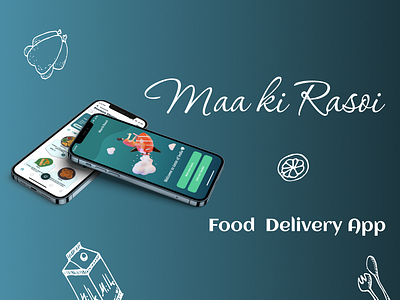 Food Delivery Mobile App - Maa ki Rasoi app delivery design food icon illustration indian logo mockup snacks sweets ui ux