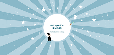 WIZARD'S QUEST - Master Decision Making edtech game game game design harrypotter illustration magic ui user experience ux wizard