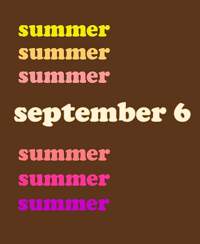 September 6 branding graphics illustration logo paintings summer video