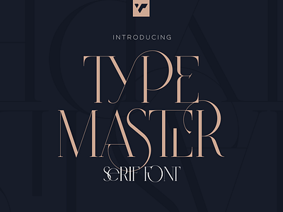 Type Master - serif font. Free font alternate glyphs creative delicate download elegant free free demo free font freebie ligature logo logo font modern multilingual serif stylish typography vintage