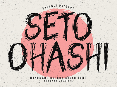 Seto Ohashi Handmade Horor Brush Font animation branding design font fonts graphic design illustration logo nostalgic