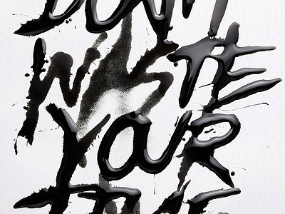 DON'T WASTE YOUR TIME POSTER design poster type typography