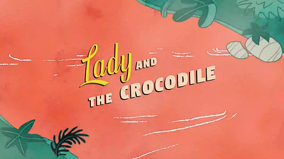 Lady and the Crocodile 2d animation 2danimation branding concept art design graphic design illustration motion graphics