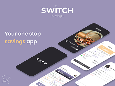 Switch Savings branding design fintech illustration product design ui uiux user interface ux