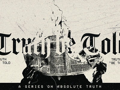 Truth Be Told - Sermon Series branding christian church churchgraphics design faith god graphic design illustration news series sermonseries truth ui