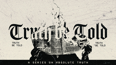 Truth Be Told - Sermon Series branding christian church churchgraphics design faith god graphic design illustration news series sermonseries truth ui