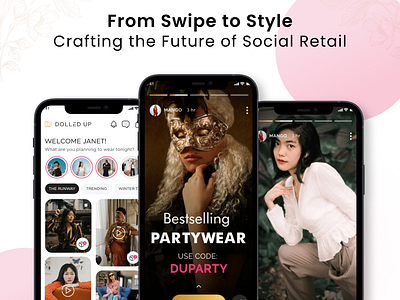 Dolled Up | Influencer-Driven Social Retail ecommerce app ecommerce casestudy mobile app development ui uiux