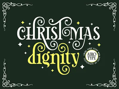 Christmas Dignity - Swirl Serif Font alternate font boho font christmas font design display font eighties font elegant font font fonts lettering modern font old font retro font serif font swash font swirl font typeface typography vintage font