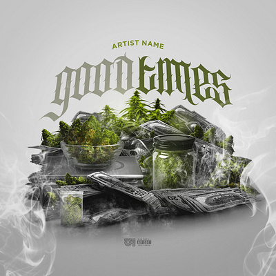 Good Times | Premade Mixtape Cover album cover cannabis cd cover graphic design hip hop money photo editing premade cover rap design