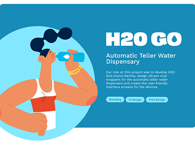 H2O GO - Automatic Teller Water Dispensary branding design graphic health illustration user interface design water