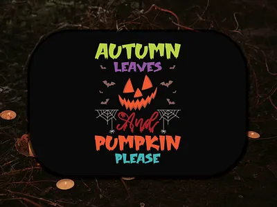 Autumn Leaves Pumpkin Please Halloween T-shirt Design happy halloween