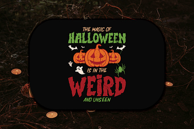 The Magic Of Halloween Is In The Weird And Unseen Halloween happy halloween