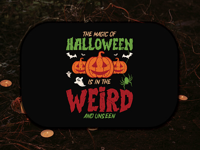 The Magic Of Halloween Is In The Weird And Unseen Halloween happy halloween