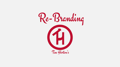 Tim Horton's Re-Branding advertising ai design branding graphic design illustrator photoshop