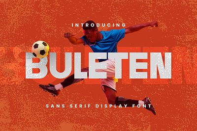 Buleten - Modern Sans Sports Font basketball bold font branding display font font font inspiration football graphic design lettering logo modern running sans serif soccer sports font typeface typography