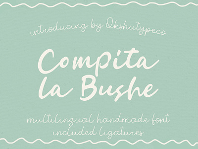 Compita la Bushe https://creativemarket.com/OKSHUTYPECO/28253719 bundle creativemarket cute fancy fonts hamdwritten handmade madewithcreativemarket multilanguage trend