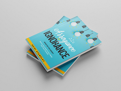 Arrogance Of Ignorance book layout book mockups book typography book typsetting cover design creative layouts custom covers design design inspiration illustration inspiration magazine magazine cover magazine design page design page formatting ui