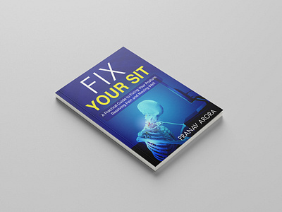 Fix Your Sit book layout book mockups book typography cover design creative layouts custom covers design design inspiration illustration ui