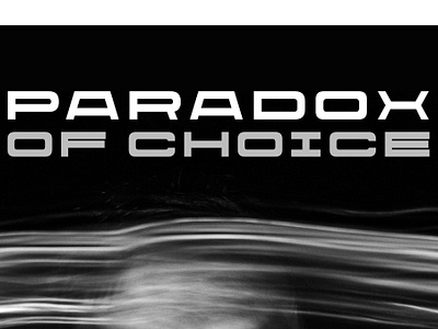 PARADOX OF CHOICE art book choice colors design gestalt graphic design modern society outdoor paradox theory color typography