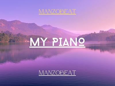 My Piano art cheerful colors dribbble electronic life love lovely manzobeat melodic music my piano nature photo piano house positive purple summer uplifting wallpaper