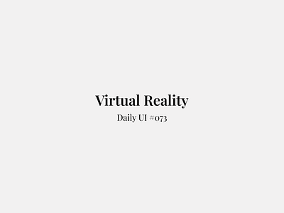 Virtual Reality - Daily UI #073 daily ui figma ui ui design uiux uiux design virtual reality vr