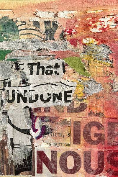 That Undone - mixed media collage collage grit grunge handmade mixed media paint painted texture typography