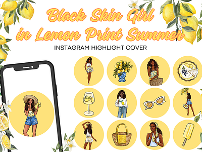 28 Editable Black Girl in Lemon Print Summer Highlight Covers black girl black girl highlight covers black girl in lemon blackgirl instagram highlights blackwomen branding christineadye darkskin girl graphic design instagram highlights covers instagram ig covers lemonade lifestyle lifestyle highlights covers melanin motion graphics summer lemonade travel vacation vacay