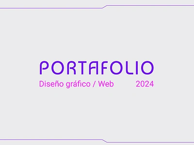 Portafolio - 2024 2024 adobeillustrator adobexd app branding design figma graphic design logo portafolio portfolio ui ux vector web webdesign