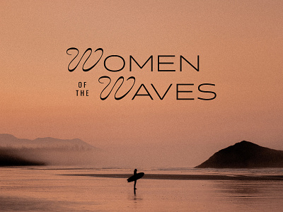 Women of the Waves logo branding font logo ocean pnw surf tofino vector waves women