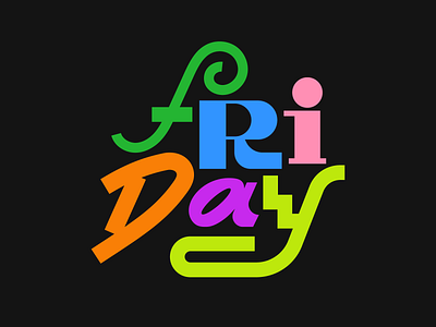 Friday graphic design illustration lettering type typography