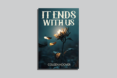 It End With Us- REMAKE book book cover bookcover cover cover design design graphic design illustration planner