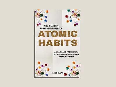 Atomic Habits- REMAKE book book cover bookcover cover cover design design graphic design illustration planner ui