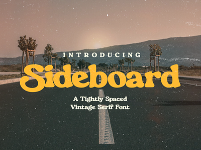 Sideboard - Vintage Serif Font brand identity branding classic display font editorial free free font freebie logo logo design logos magazine retro rounded serif serif title type typeface vintage visual identity