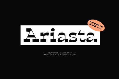 Ariasta - Reverse Contrast Slab Serif brand identity branding display font editorial free free font freebie headline logo logo design logos magazine packaging retro serif slab serif title type typeface visual identity