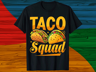 Taco Squad T Shirt Design amazon bulk food food t shirt pod t shirt t shirt business t shirt design t shirt printing t shirts taco taco lover taco tshirt tacos tacos tshirt tshirt tshirtdesign tshirts