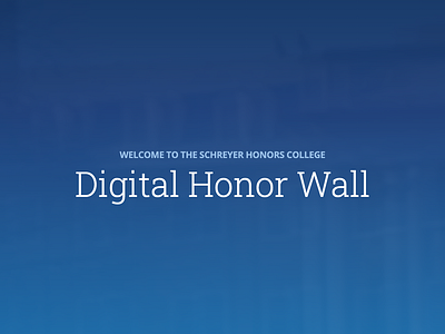 Digital Honor Wall college design penn state schreyer touchscreen tv ui university web