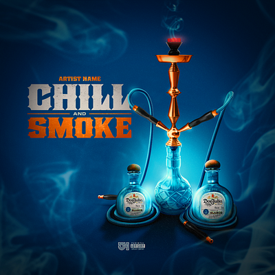 Chill and Smoke | Premade Mixtape Cover album cover cd cover don julio graphic design hip hop hookah photo editing premade cover rap cover rap design