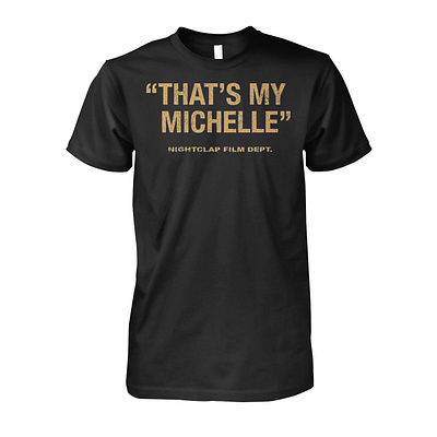 That’s My Michelle Shirt design illustration