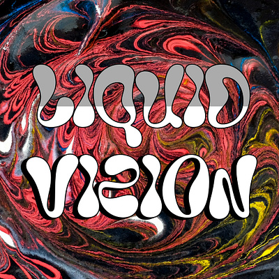 Liquid Vizion Logo Typography branding font graphic design logo motion graphics trippy typography weird