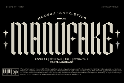 Manufake - High Scale Variations Blackletter blackletter cool font digital asset display font font asset font preview gothic font graphic design high scale variations highlight font modern blackletter modern classic modern font poster design sleek blackletter sleek font streetwear design font typography unique font visual identity