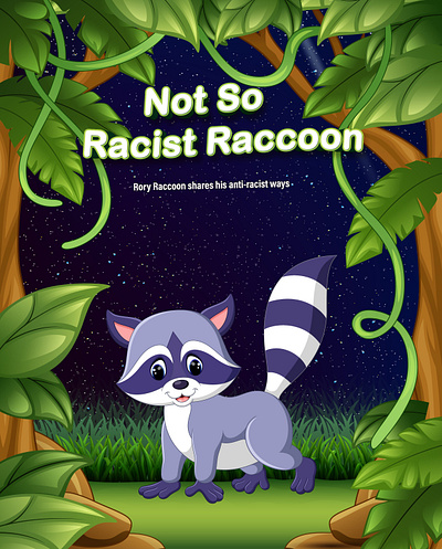 Not so Racist Raccoon animal story illustrations book book illustrations children book illustration kids story semi realistic vector watercolor