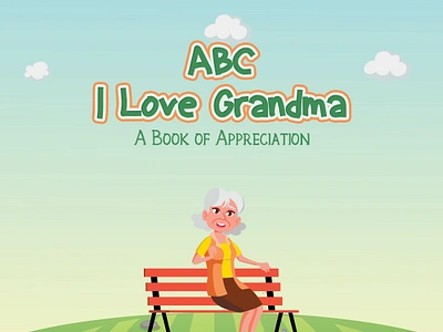 ABC I Love Grandma storybook for children's book book illustrations children children book coloring book digital illustrations drawing kids story line art illustratons semi realistic sketching storybook vector