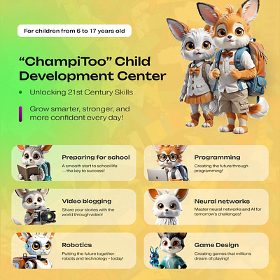 ChampiToo Child Development Center 21stcenturyskills characterdesign childdevelopment colorfuldesign creativeeducation educationaldesign funlearning gamedesignforkids illustrationdesign kidseducation kidslearning neuralnetworks playfuldesign programmingforkids roboticsforkids stem techforkids videoblogging visualdesign youthprograms