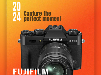 Photography Design: Fujifilm X-T30 Camera Poster cameradesign cameraposter capturemoments creativedesign fujifilm graphic design marketingdesign photography photographydesign posterdesign productdesign productphotography techdesign visualdesign x t30