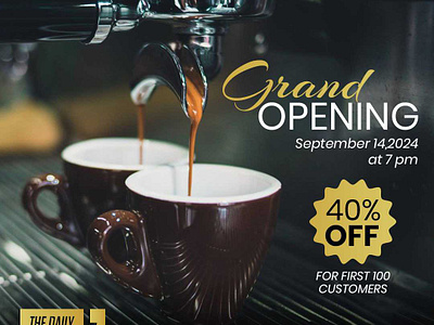 Grand Opening Coffee Shop Promo Design – The Daily Grind advertising branding creativedesign designinspiration foodandbeverage graphicdesign promodesign