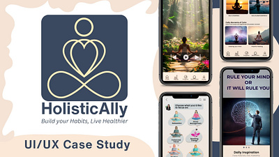 Case Study : Wellbeing Daily Habit Insights with Holistic Ally app branding case study design graphic design illustration logo motion graphics print media social media typography ui ux ux case study vector visual visual design