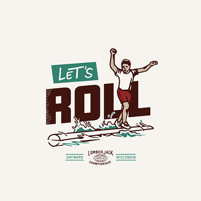 Lumberjack World Championship - Log Rolling athlete illustration illustration log rolling lumberjack poster design typography